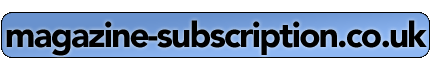 UK Magazine Subscriptions